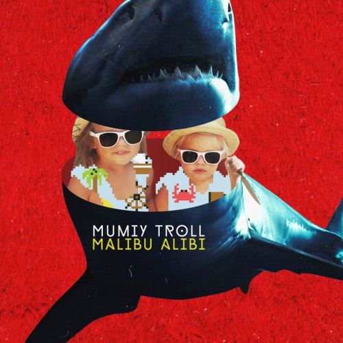 Обложка нового альбома группы Мумий Тролль Malibu Alibi
