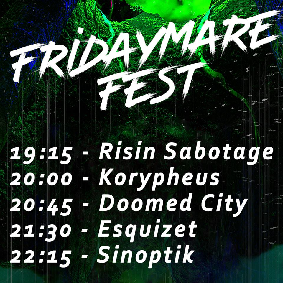 FriDayMare Fest