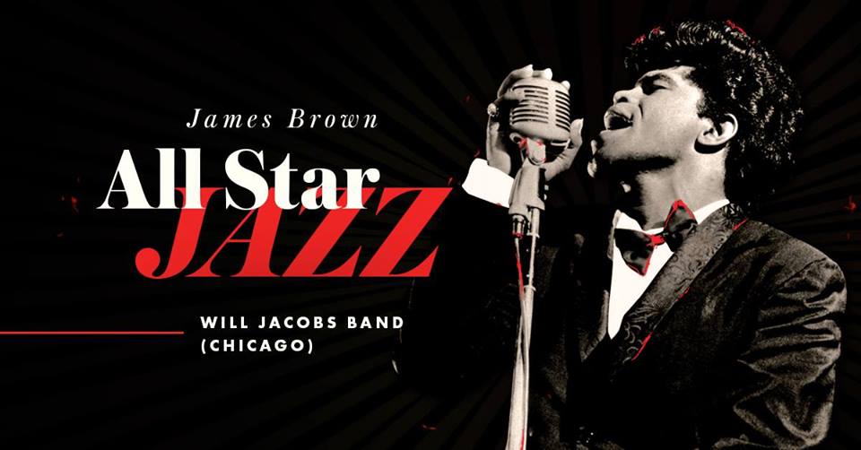 All Star Jazz — James Brown (Will Jacobs Band, USA)