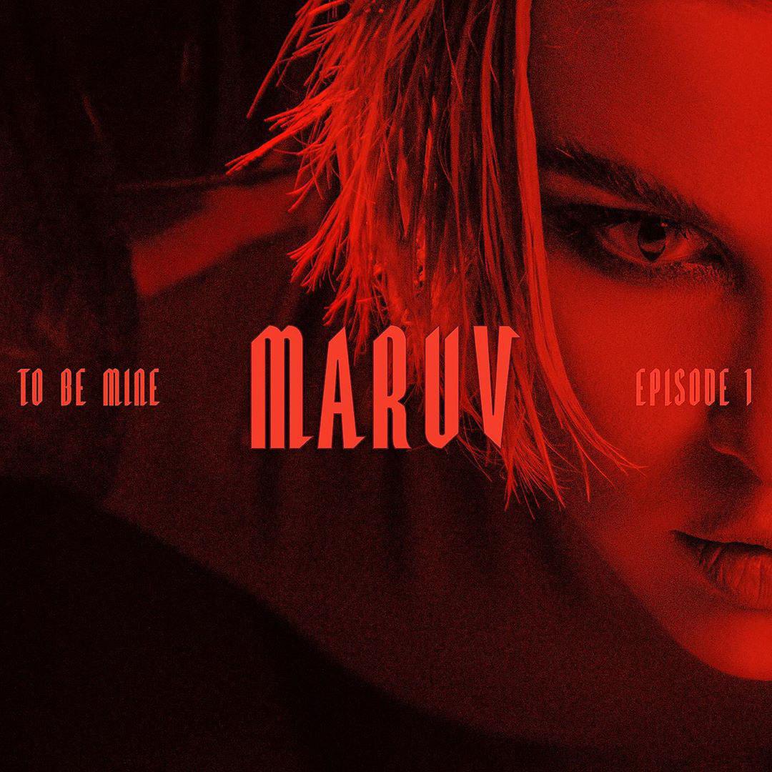 MARUV - To Be Mine