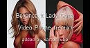 Beyonce ft Lady Gaga Video Phone (remix) - HD