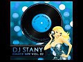 DJ Stany - Dance Mix Vol  02 [PART 3]