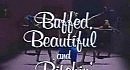 ������� �� �������� -Buffed, beautiful and bitchin