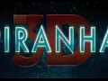 Piranha 3DD / ������� 3DD (Trailer HD)