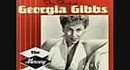Georgia Gibbs - Silent Lips