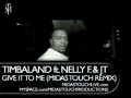 Timbaland - Give It To Me (Midas Touch Remix) Video