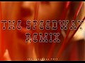 ������� ����� - ����� ����� (The Speedway REMIX) [TRAILER]